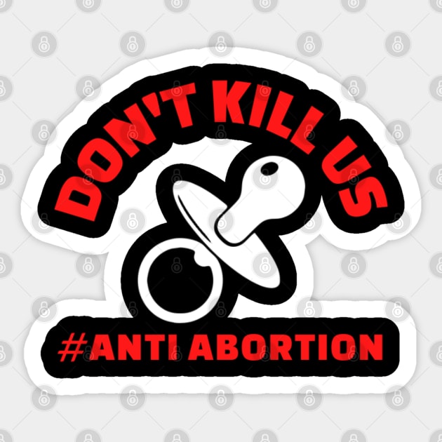 Anti-Abortion Sticker by denkatinys
